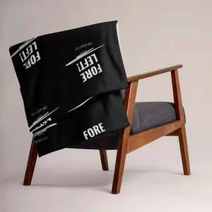 FORE LEFT Throw Blanket