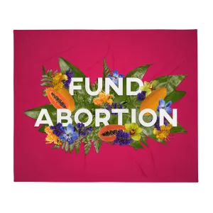 Fund Abortion Papaya Throw Blanket