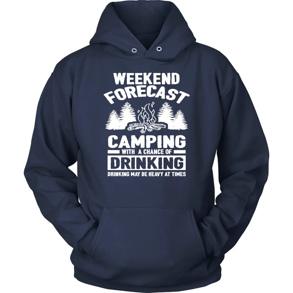 "Weekend Forecast - Camping With A Chance Of Drinking (Drinking May Be Heavy At Times)