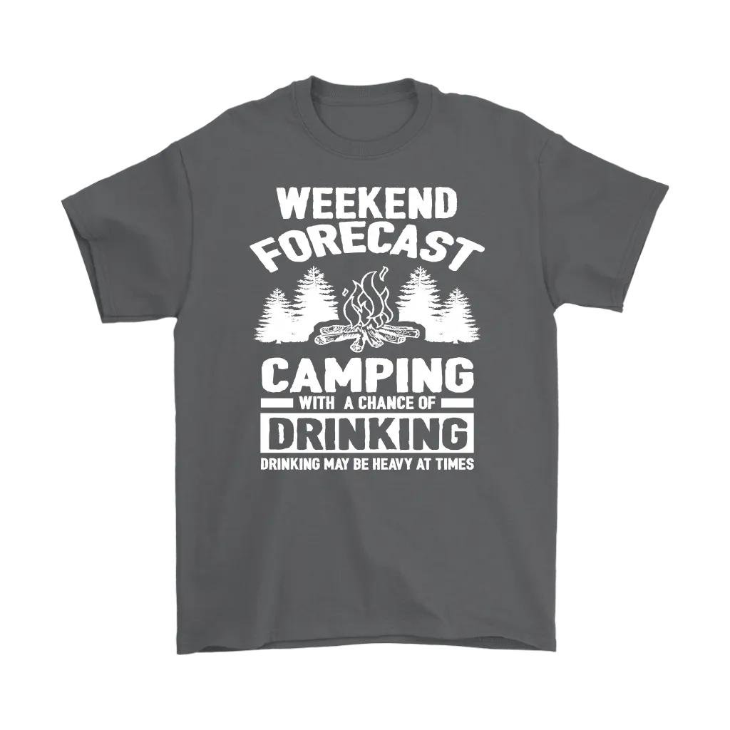 "Weekend Forecast - Camping With A Chance Of Drinking (Drinking May Be Heavy At Times)