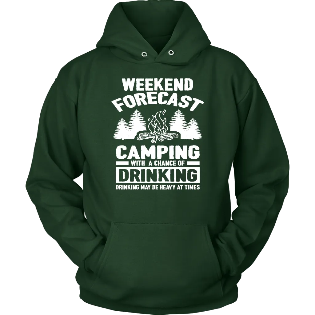 "Weekend Forecast - Camping With A Chance Of Drinking (Drinking May Be Heavy At Times)