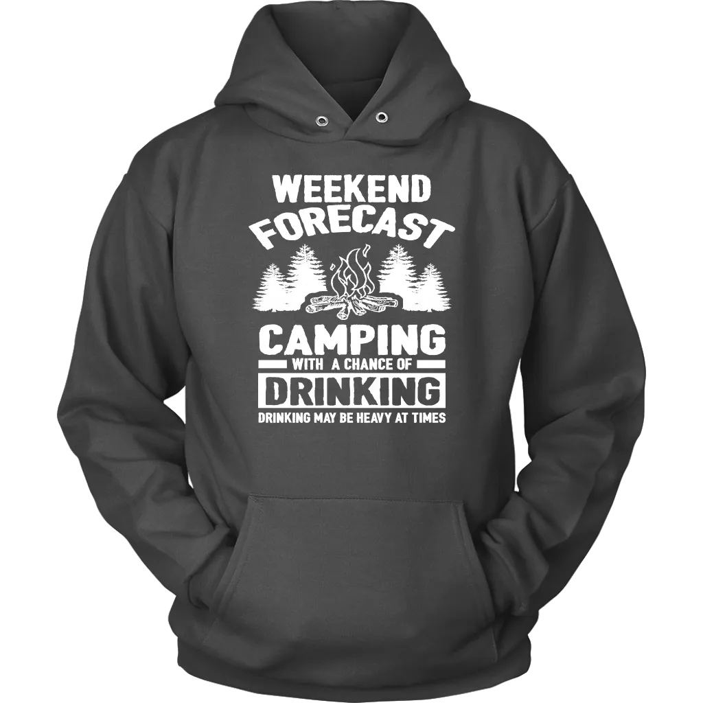 "Weekend Forecast - Camping With A Chance Of Drinking (Drinking May Be Heavy At Times)
