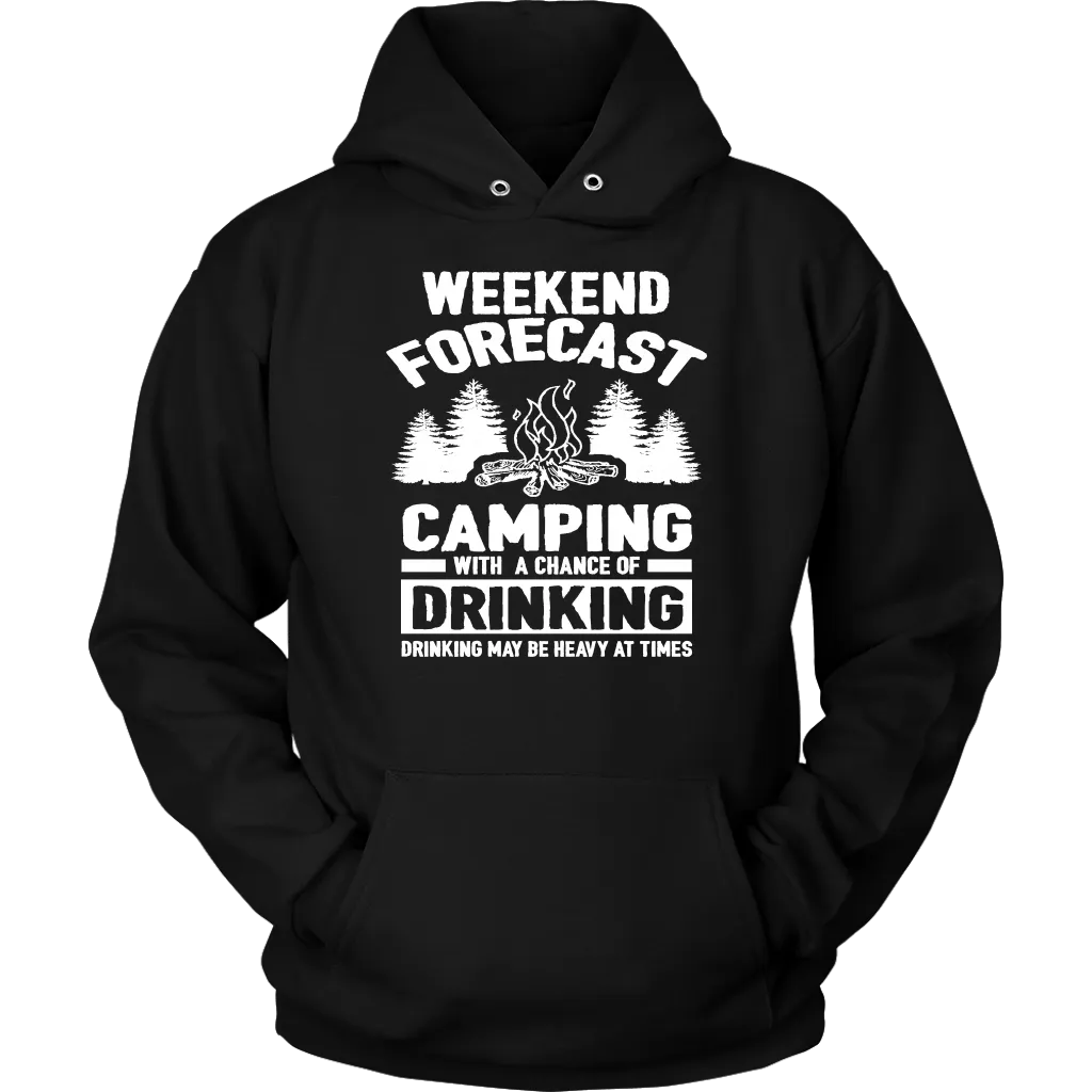 "Weekend Forecast - Camping With A Chance Of Drinking (Drinking May Be Heavy At Times)