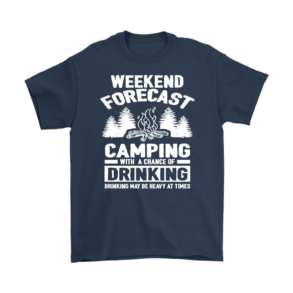 "Weekend Forecast - Camping With A Chance Of Drinking (Drinking May Be Heavy At Times)