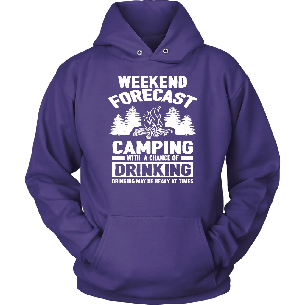 "Weekend Forecast - Camping With A Chance Of Drinking (Drinking May Be Heavy At Times)