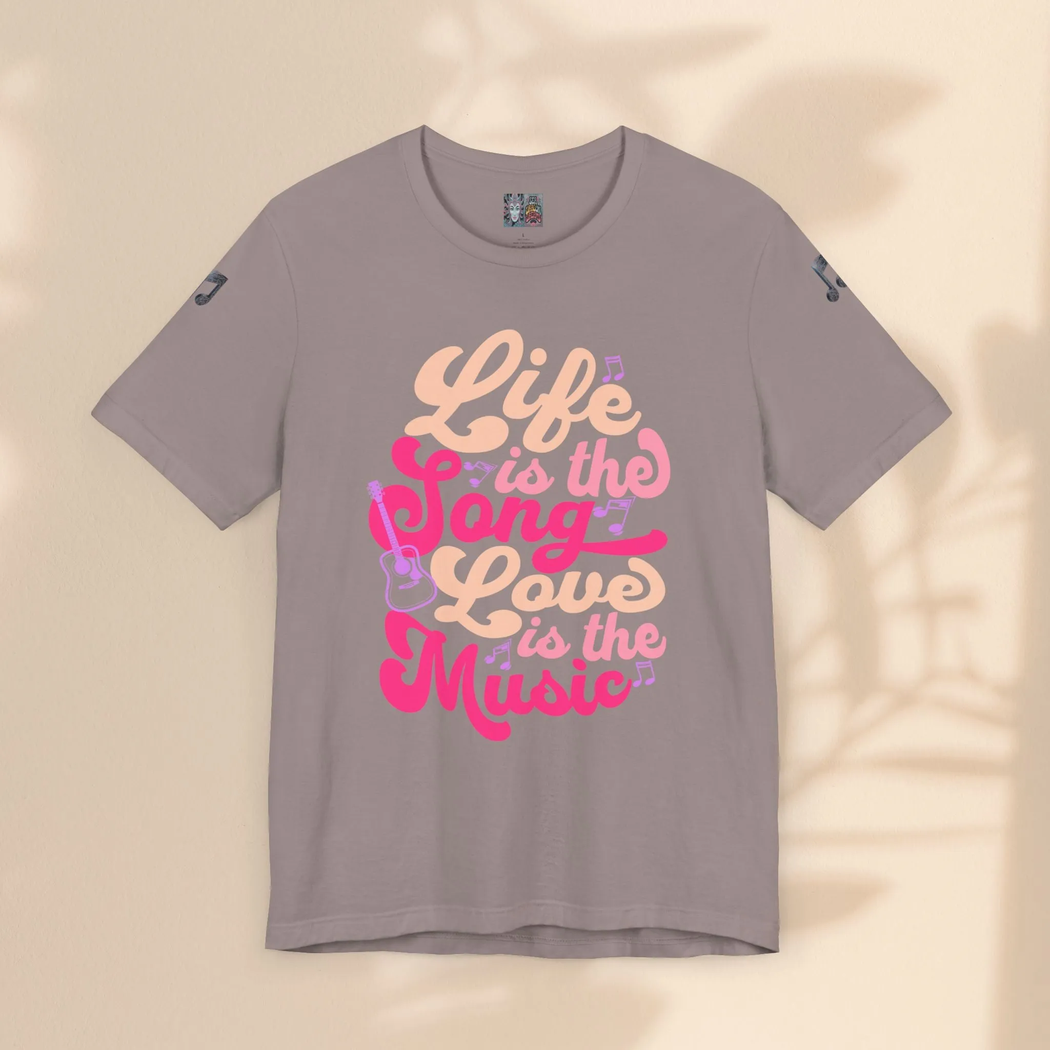Unisex Jersey Short Sleeve Tee - Life Is A Song